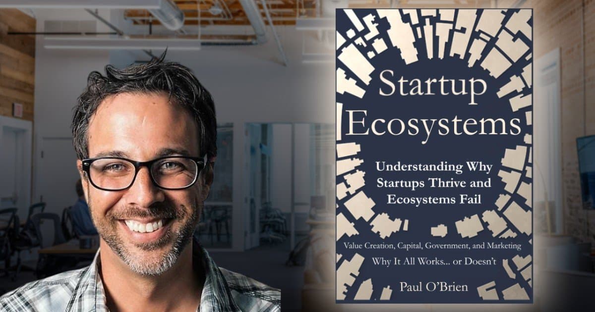 Startup Expert Paul O'Brien Advocates for Ecosystem 'Optionality' Over Job Counts at SXSW 2026