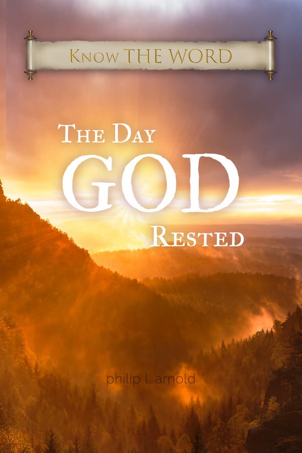 Philip L Arnold's 'The Day GOD Rested' Sheds Light on the Biblical Sabbath