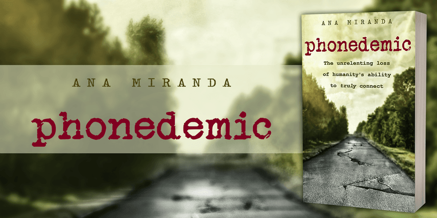 Ana Miranda's 'Phonedemic' Explores the Impact of Device Addiction on Human Connection