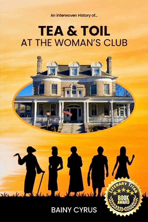 Bainy Cyrus's 'Tea and Toil at The Woman's Club' Wins 2024 Literary Titan Gold Award