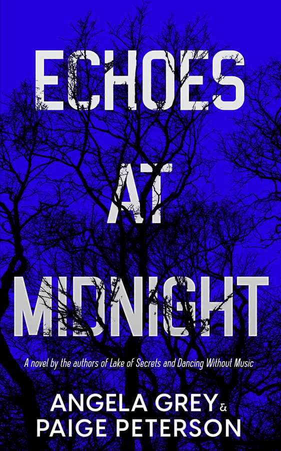 Twin Cities Authors Angela Grey and Paige Peterson Release Thrilling Mystery Novel 'Echoes at Midnight'